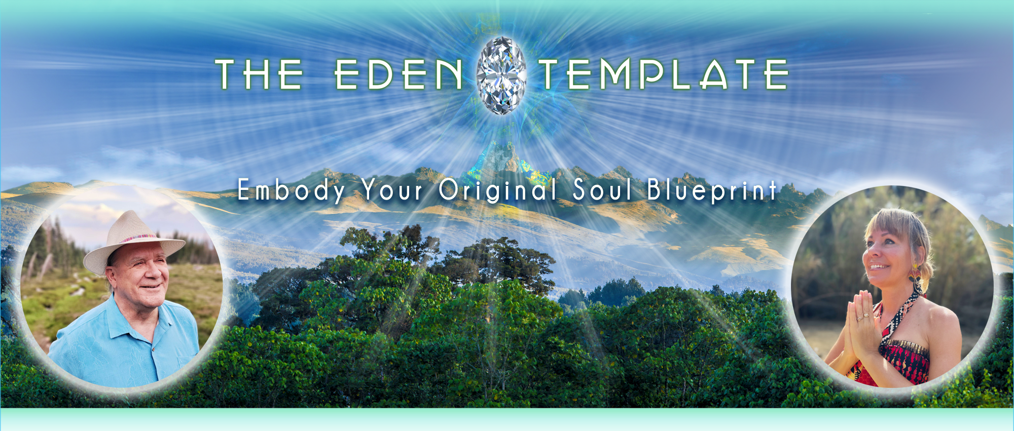 The Eden Template :: Embodying Your Original Soul Blueprint